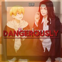i love you dangerous