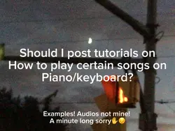 Piano song tuts!