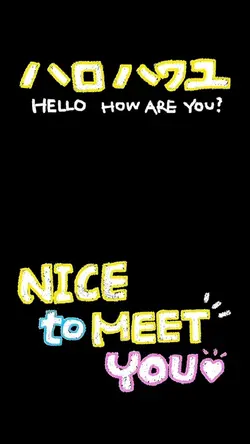 Nice to meet you
