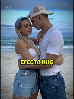 EFECTO HUG