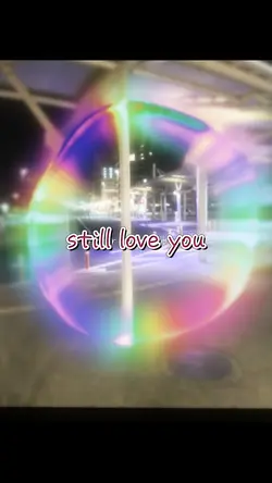 still love you