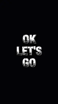 OK LET'S GO