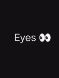 Eyes