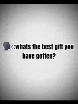 best gift i got