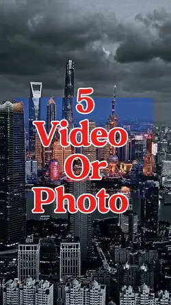5 video or photo 