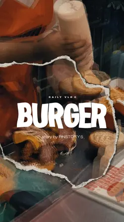 STORY : BURGER