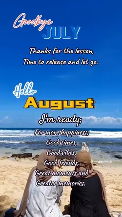good bye july