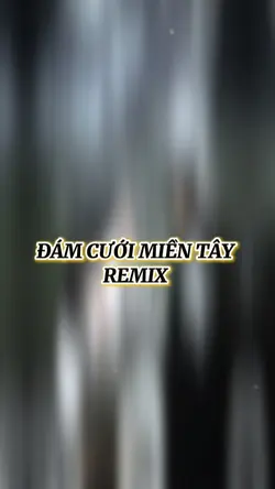 ĐÁM CƯỚI MIỀN TÂY