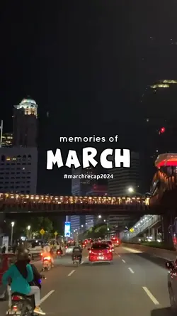 MEMORIES OF MARCH