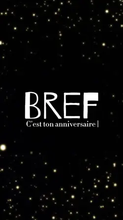 Ton anniversaire 🥳 