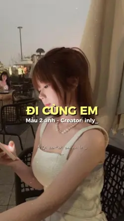 Anh à hãy theo em...