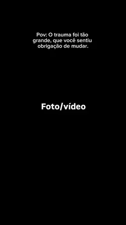 O TRAUMA FOI TÃO 