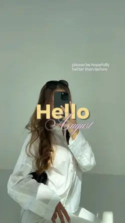 Hello, August