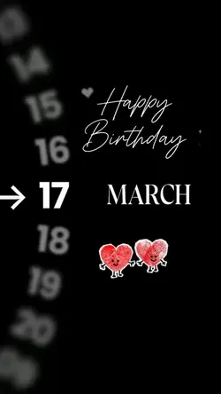 BIRTHDAY 17 MARCH