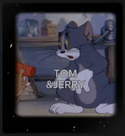 tom & jerry