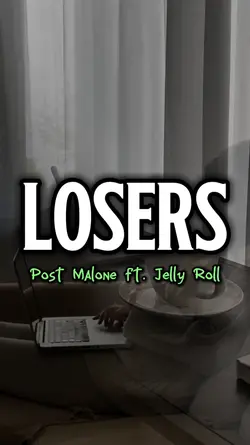 Losers Post malone