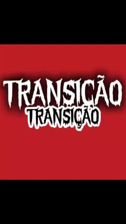 TRANSIÇÃO