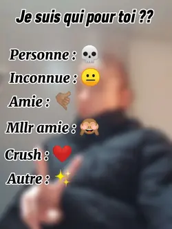 Je suis qui pr toi ?