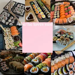 she/he loves sushi