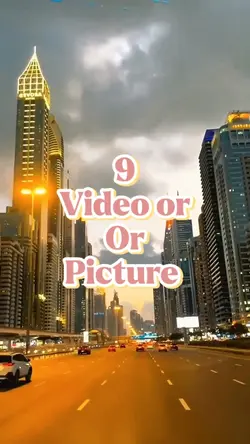 9 video or picture 