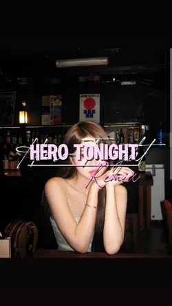 HERO TONIGHT 