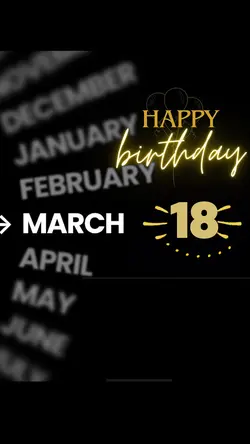 BIRTHDAY 18 MARCH