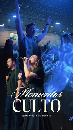 Momentos | Culto