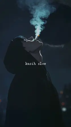 KASIH SLOW