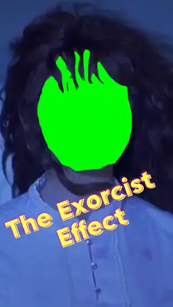 Exorcist Effect