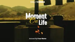 Moment on life