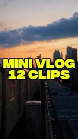 Mini Vlog 12 Clips