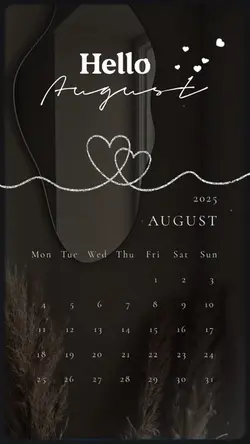Hello August 2025