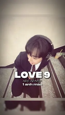 Love 9 🥂