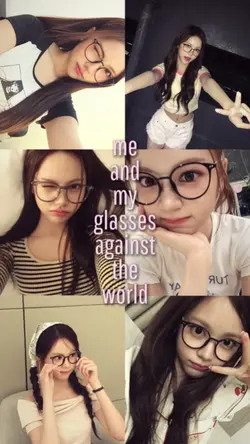 me and my glasses