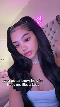 TREAT ME LIKE A LADY
