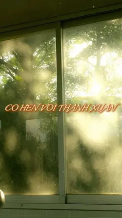 Có Hẹn Với Thanh Xuâ