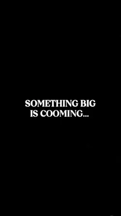 something big coming