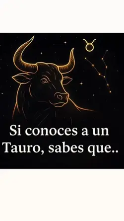 Si conoces un Tauro?