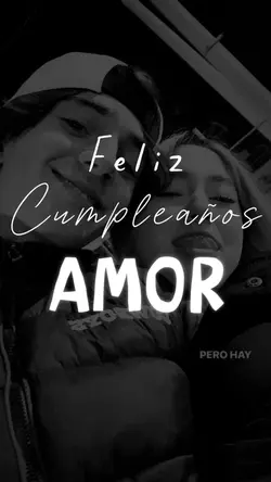 Cumpleaños amor ❤️
