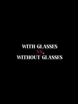 WITH/OUT GLASSES