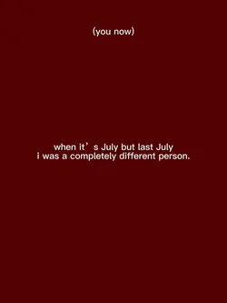 When it’s July but