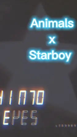 Animals x Starboy