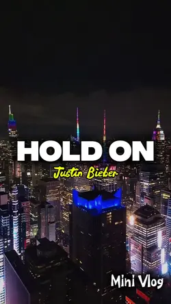 Hold On - Justin