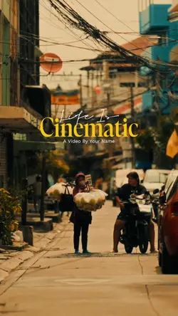 Life Is Cinematic 