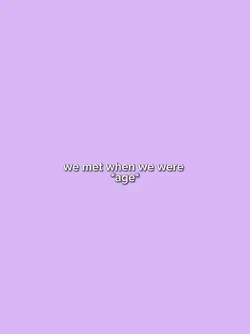 we met when we're 