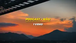 Podcast + màu