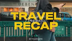 travel recap