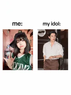 me and my idol