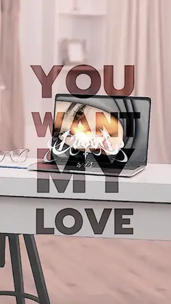you want my love 