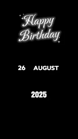 26 AUGUST BIRTHDAY 